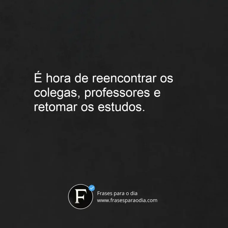 Frases de volta as aulas