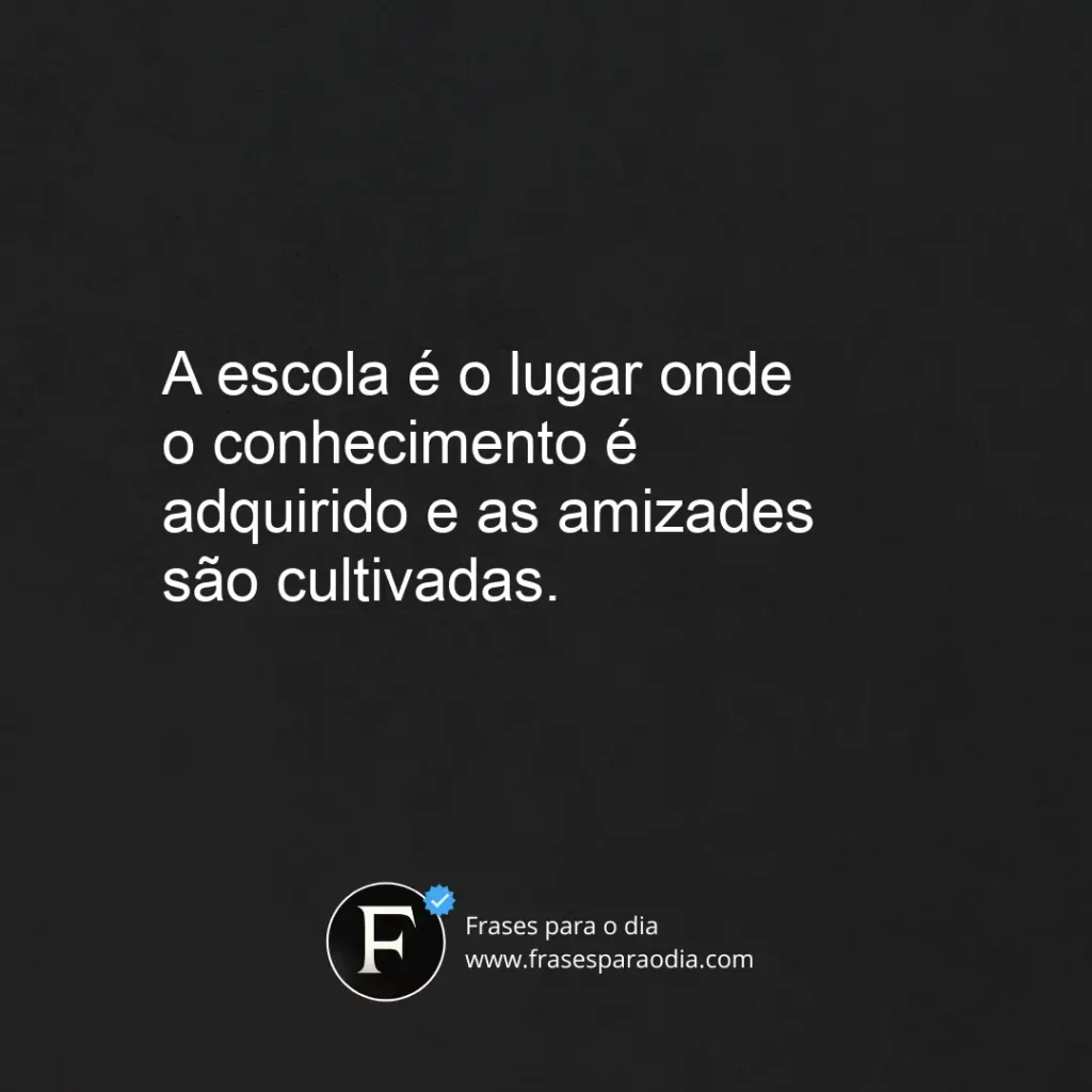 Frases sobre escola