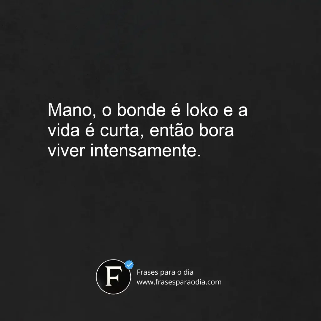 Frases vida loka