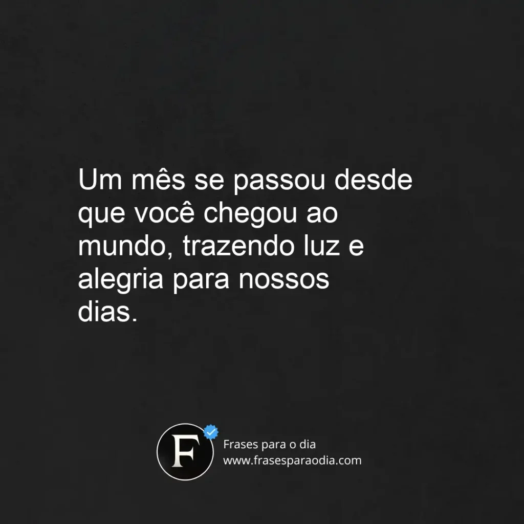 Frases de 1 mês de nascimento