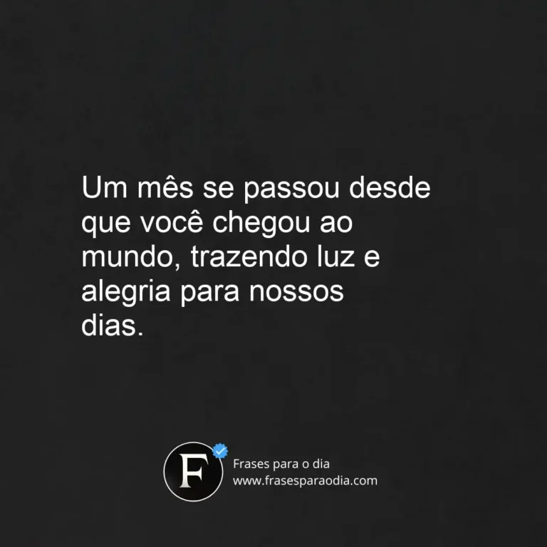 Frases de 1 mês de nascimento