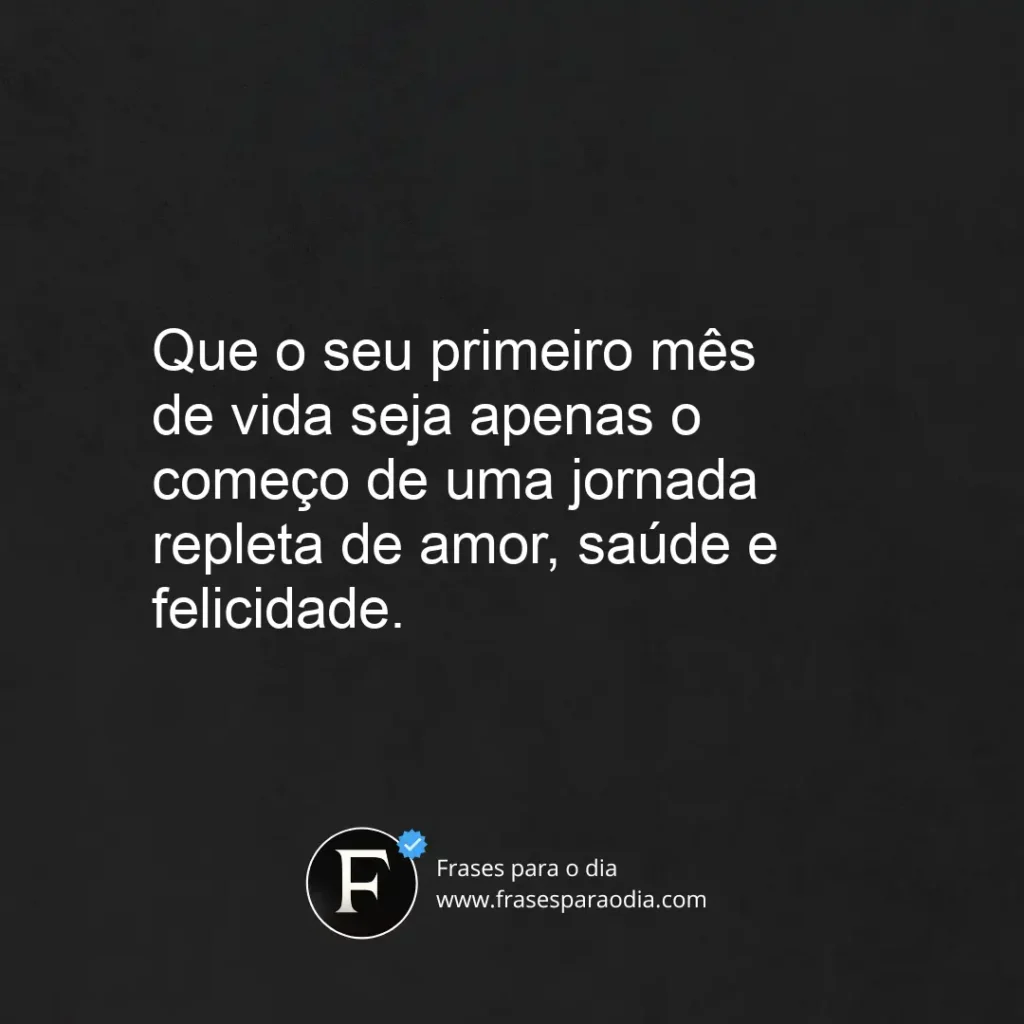 Frases de 1 mês de nascimento