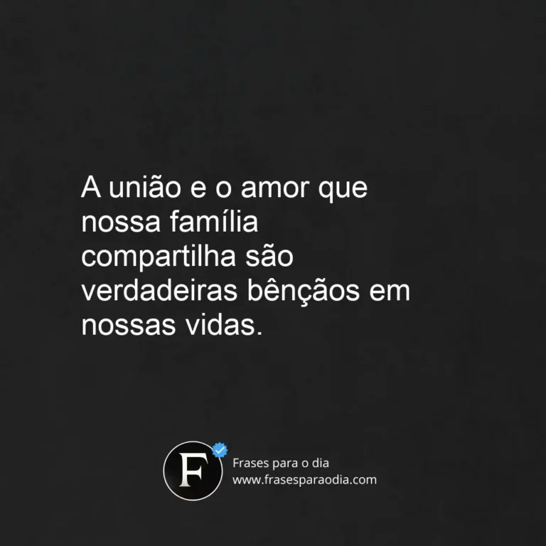 Frases de familia abençoada