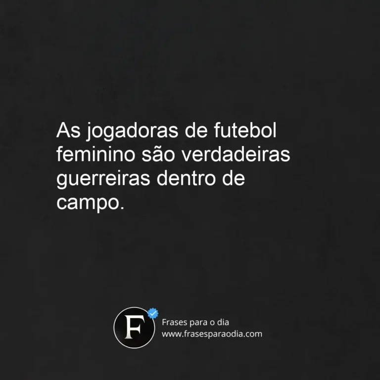 Frases de futebol feminino