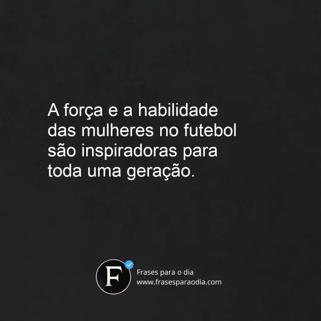 Frases de futebol feminino