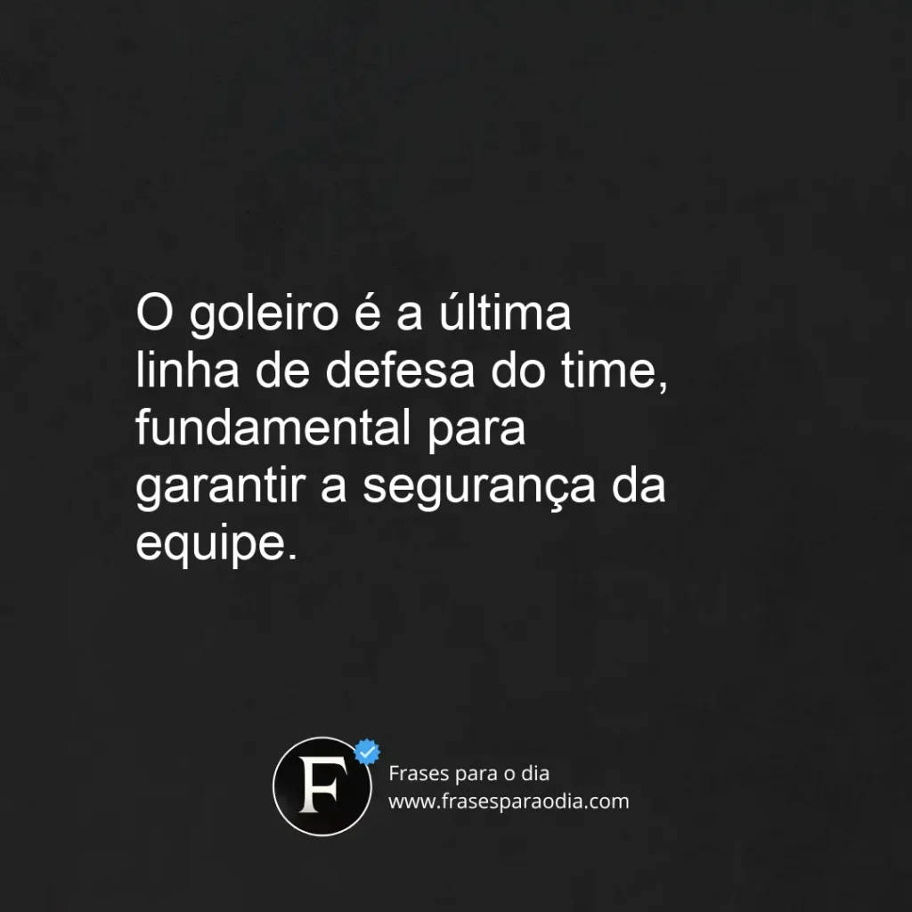 Frases de goleiro