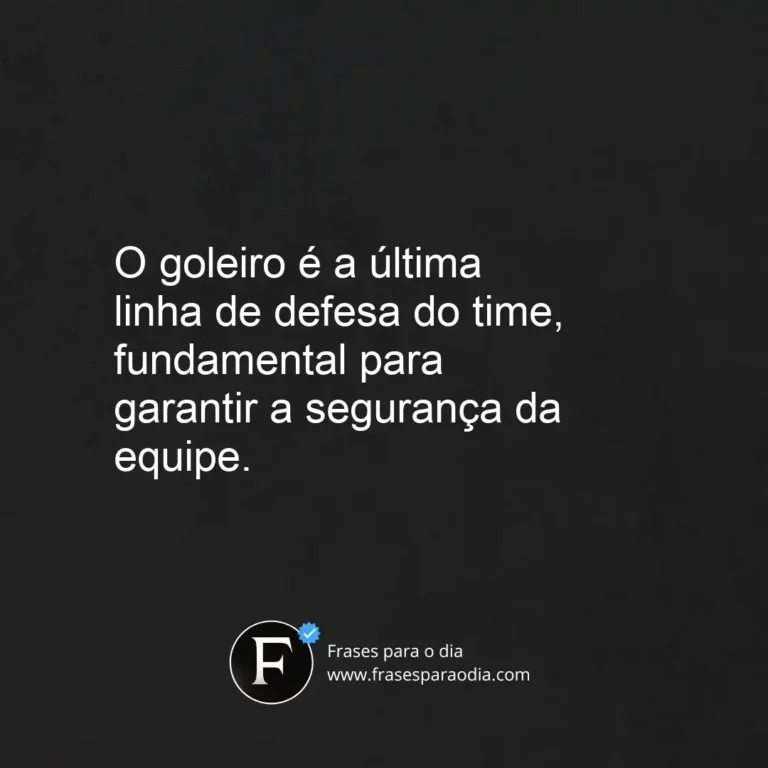 Frases de goleiro