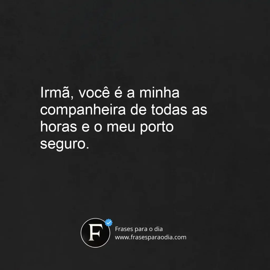 Frases de irmão para irmã