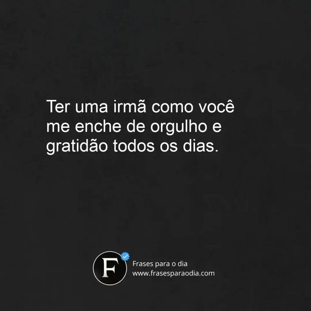 Frases de irmão para irmã