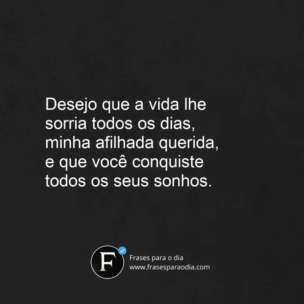 Frases de madrinha para afilhada
