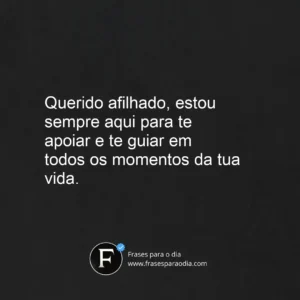 Frases de madrinha para afilhado