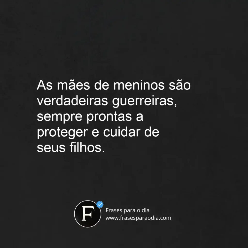 Frases de mãe de menino