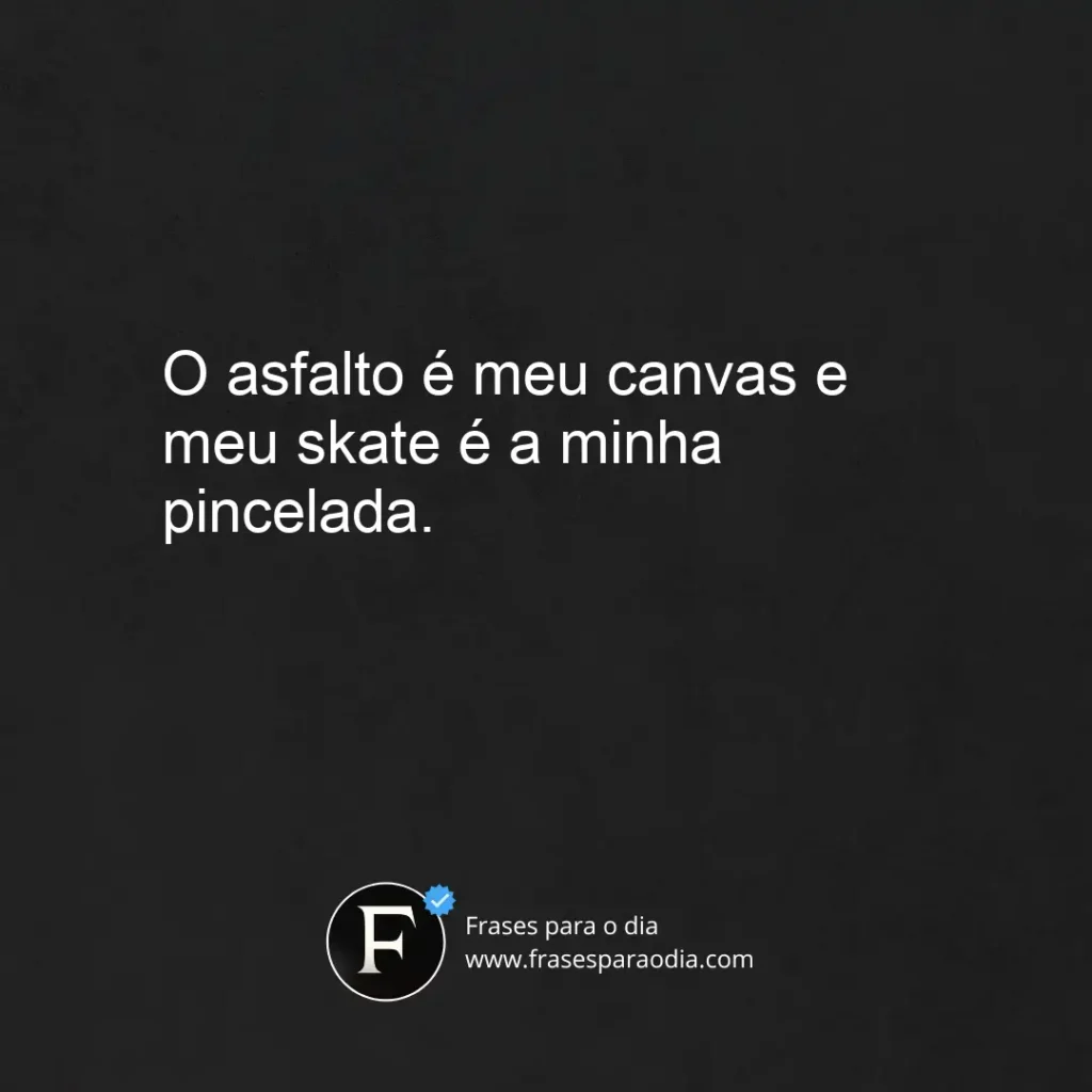 Frases de skate