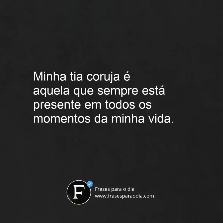Frases de tia coruja
