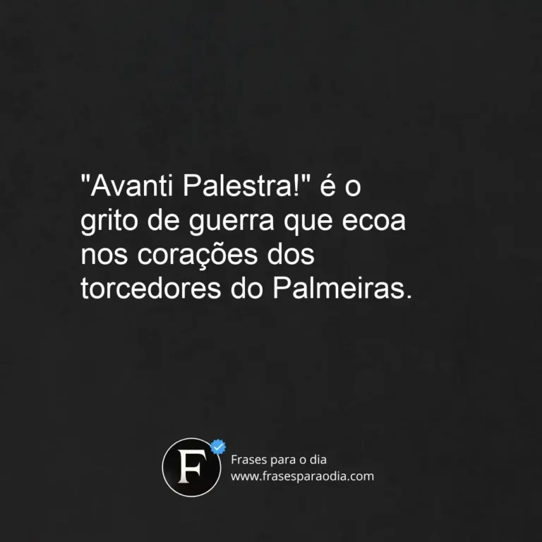 Frases do palmeiras