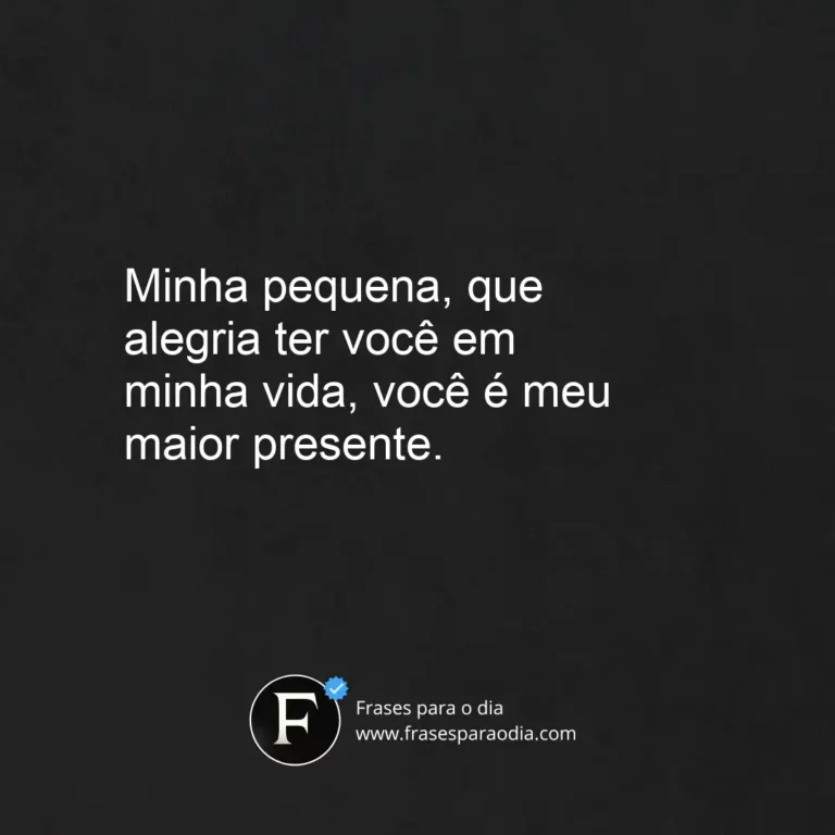 Frases para filha pequena