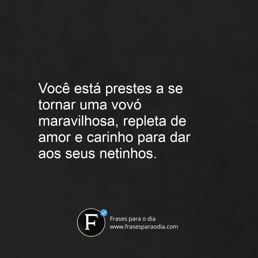 Frases para futura vovó