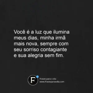 Frases para irmã mais nova