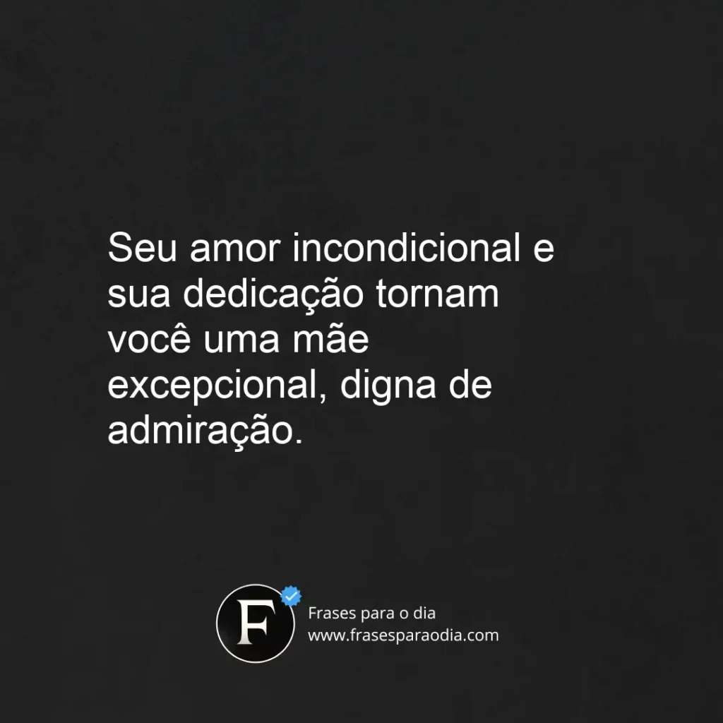 Frases para mãe guerreira