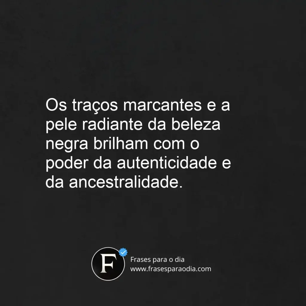 Frases sobre beleza negra