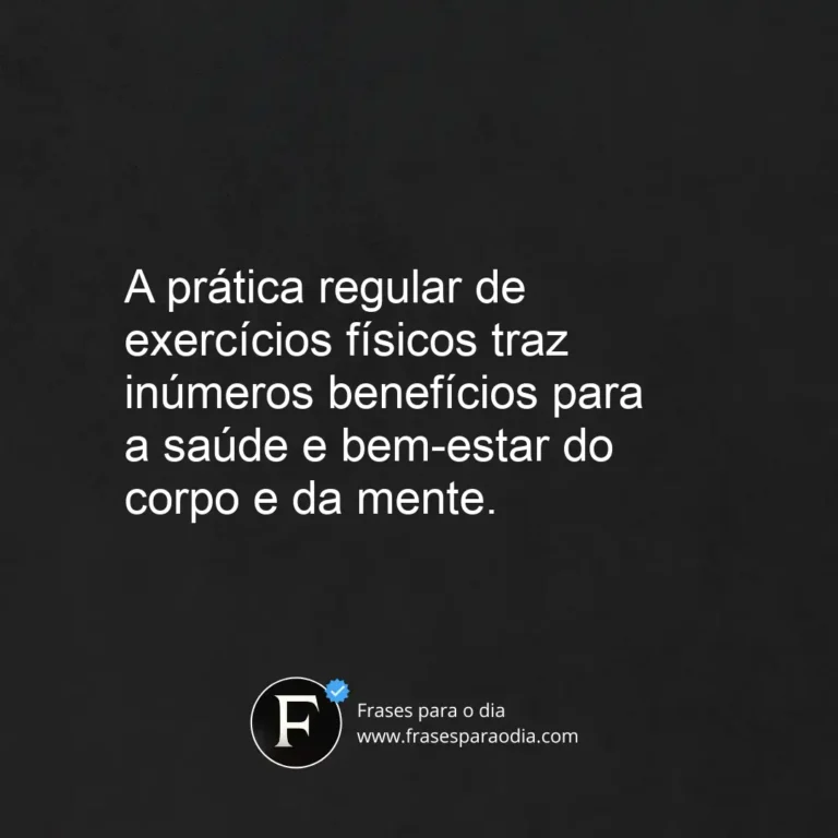Frases sobre exercicios fisicos
