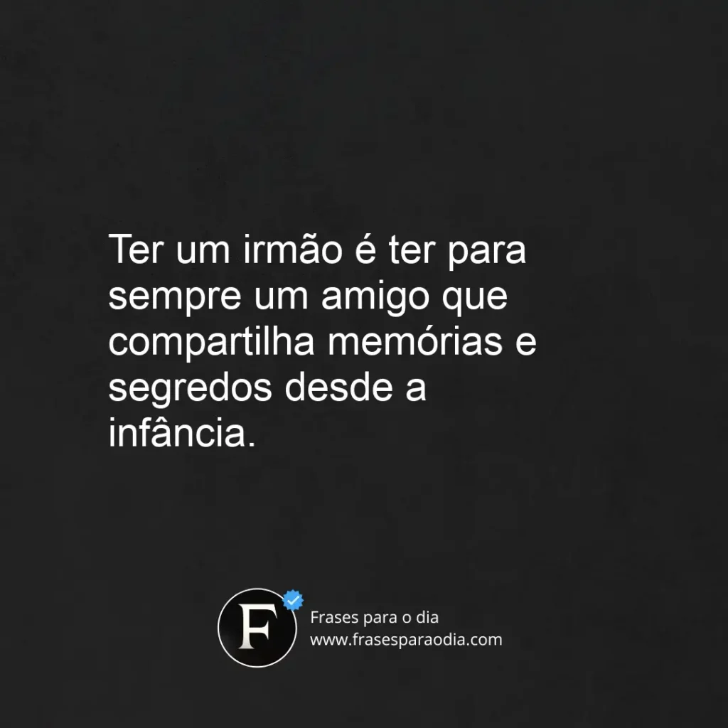 Frases sobre irmãos
