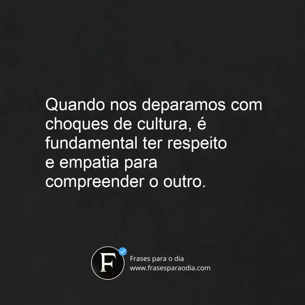 Frases choque de cultura