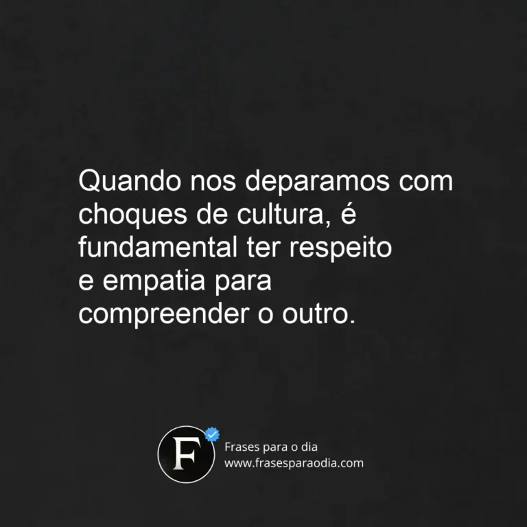 Frases choque de cultura