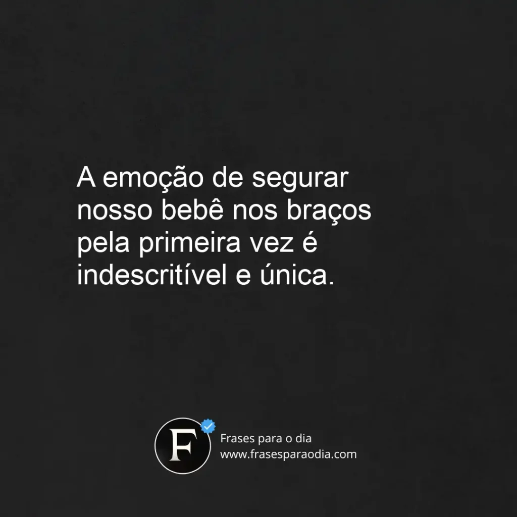 Frases da chegada do primeiro filho