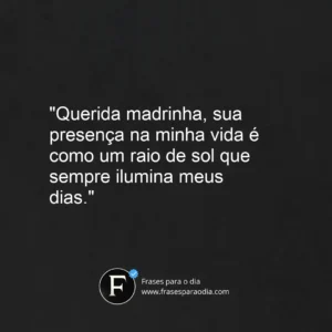 Frases de afilhada para madrinha