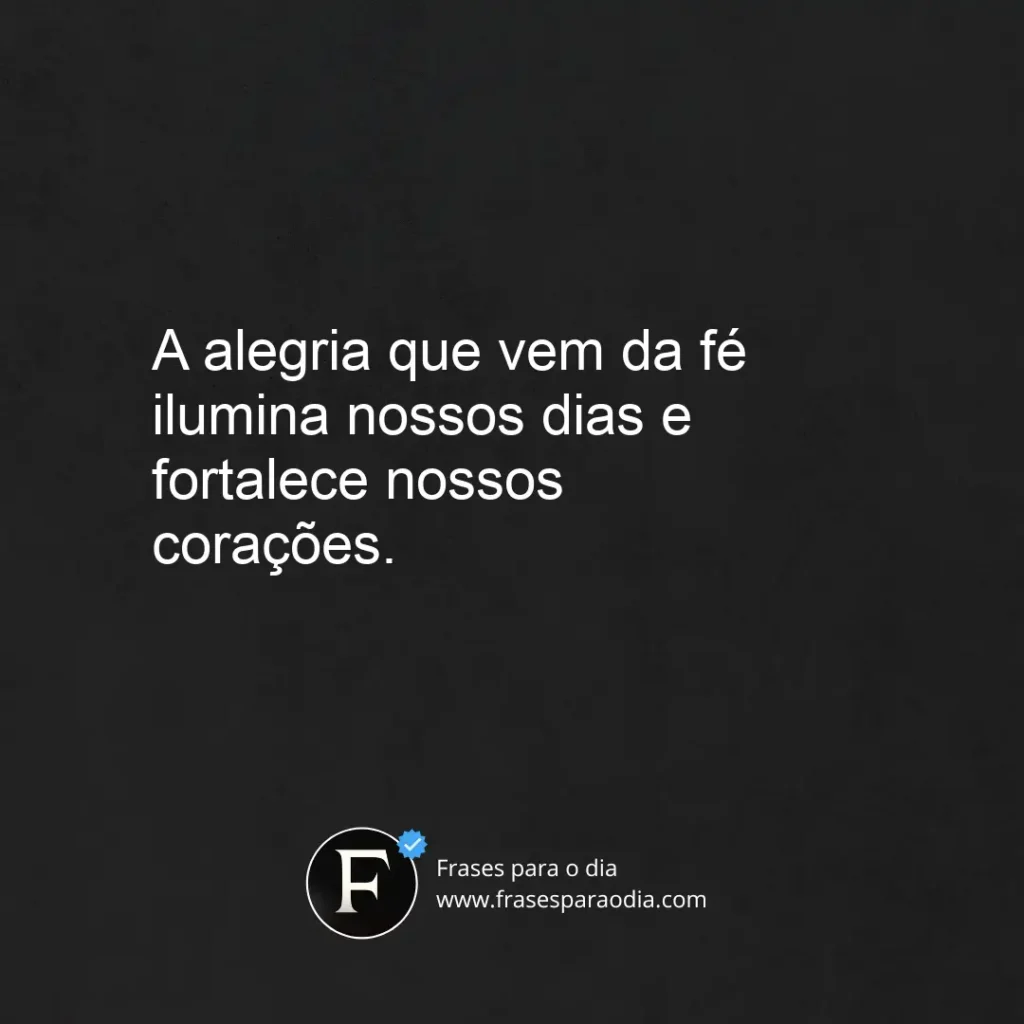 Frases de alegria e fe