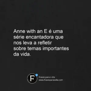 Frases de anne with an e
