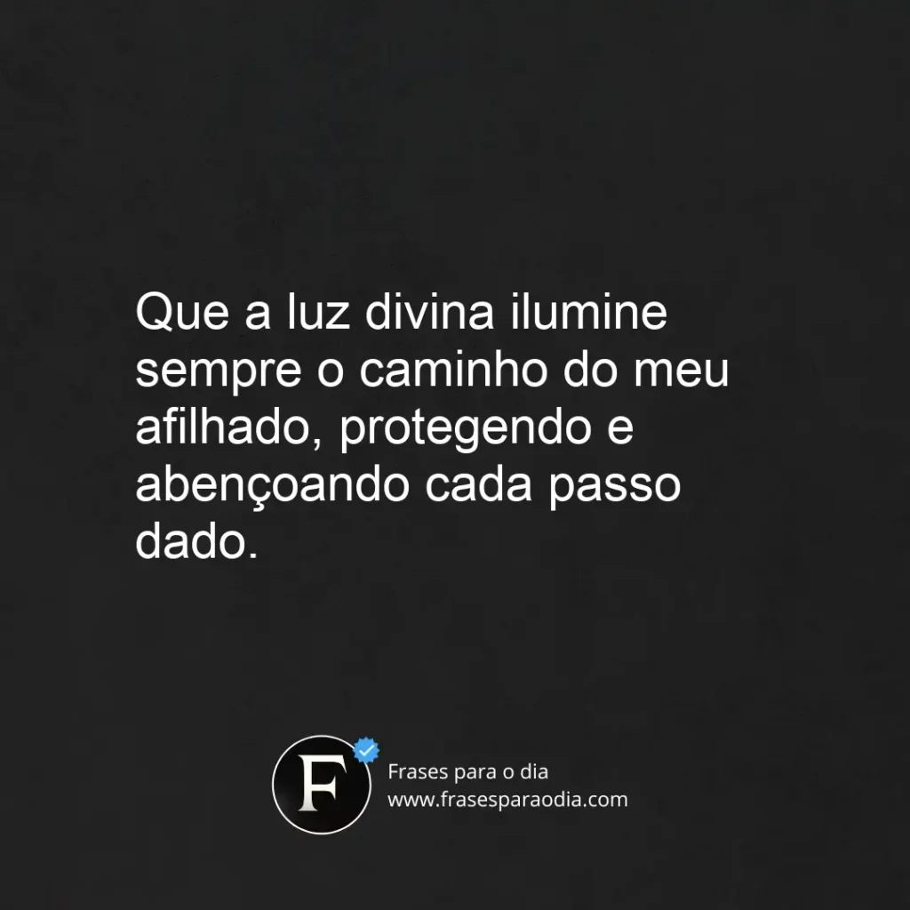 Frases de batizado para afilhado