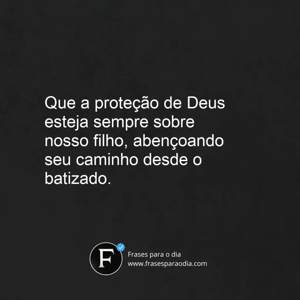 Frases de batizado para filho