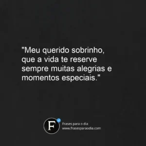 Frases de carinho para sobrinho