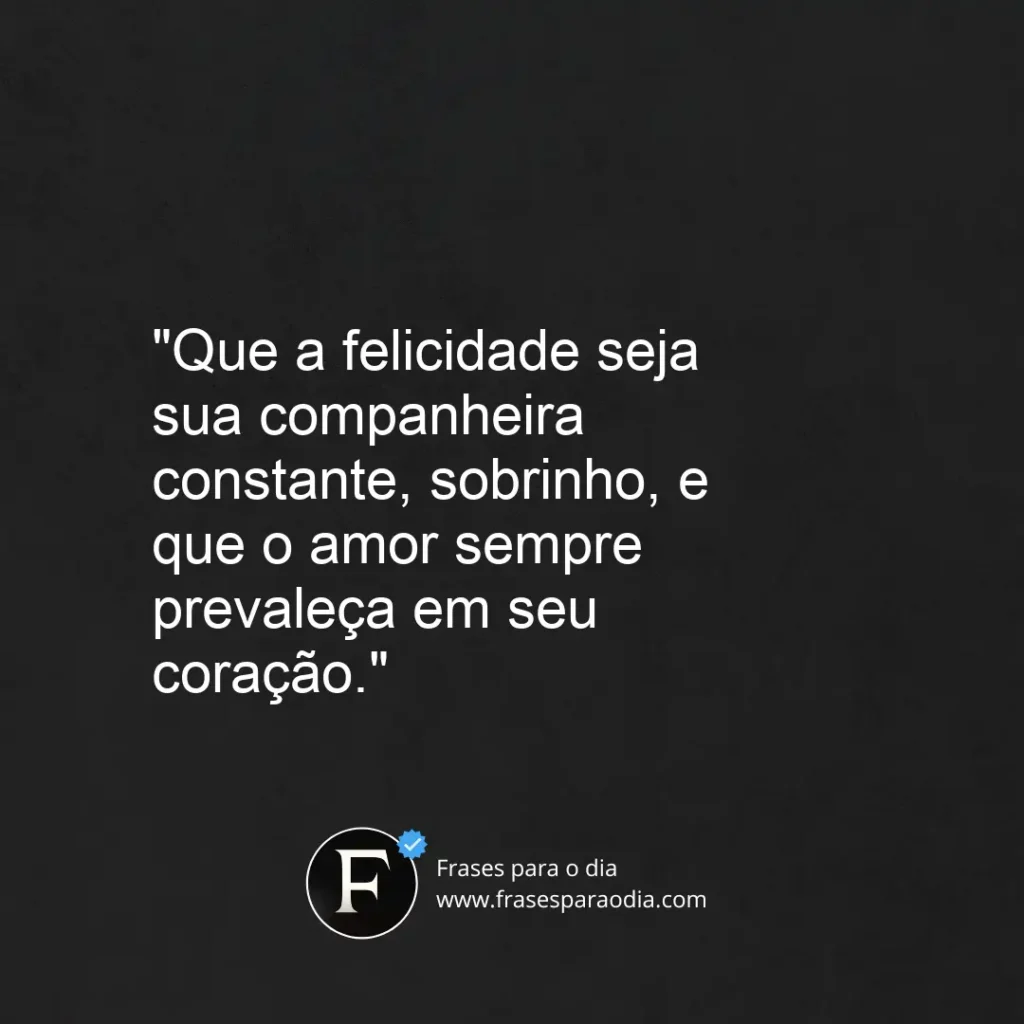 Frases de carinho para sobrinho