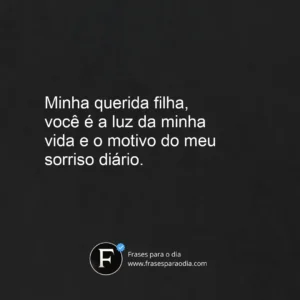 Frases de declaração de amor para filha