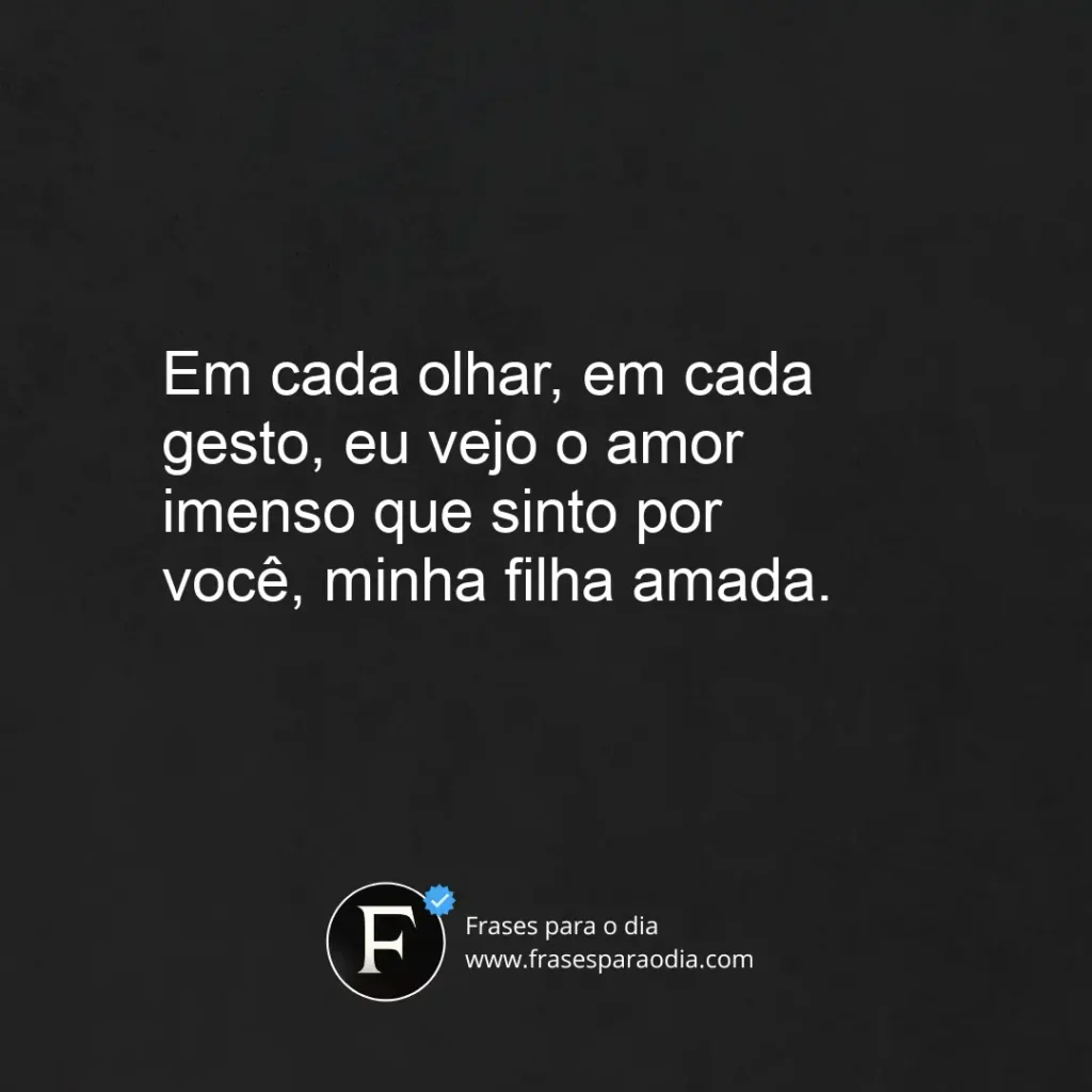 Frases de declaração de amor para filha