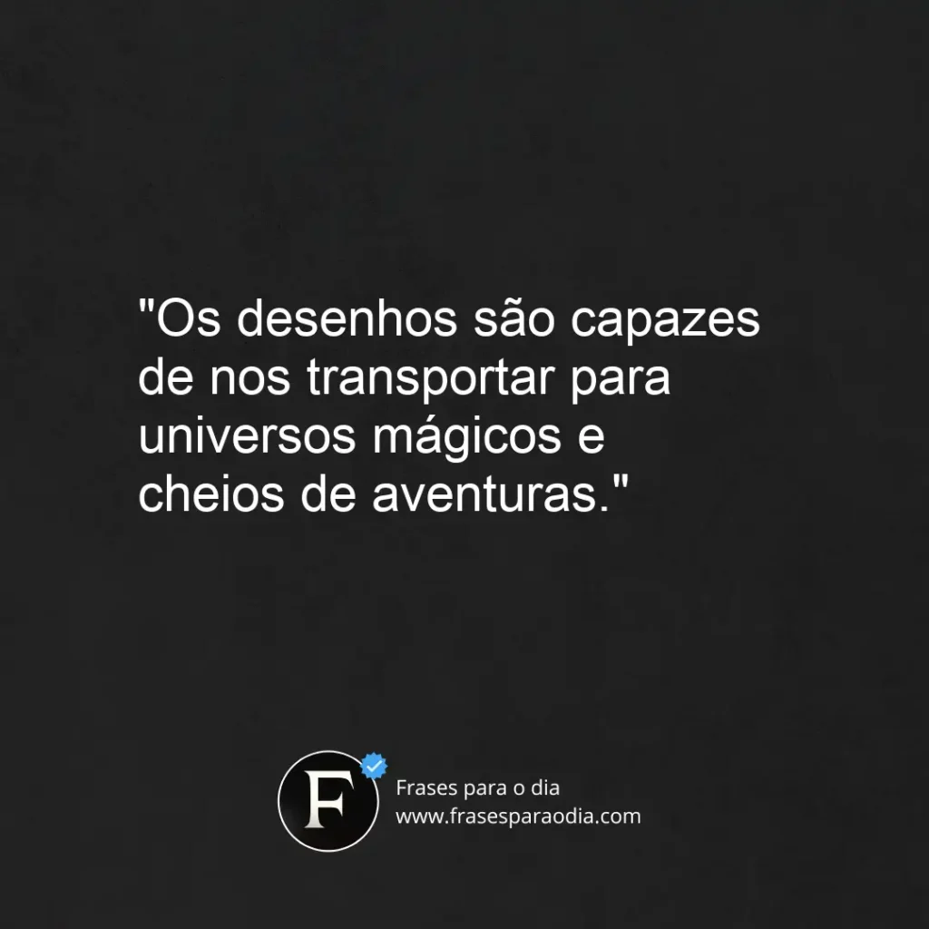 Frases de desenhos