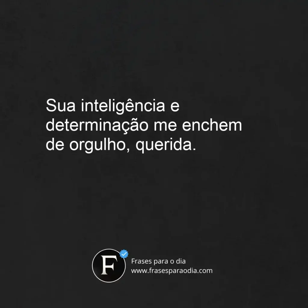 Frases de elogio para filha