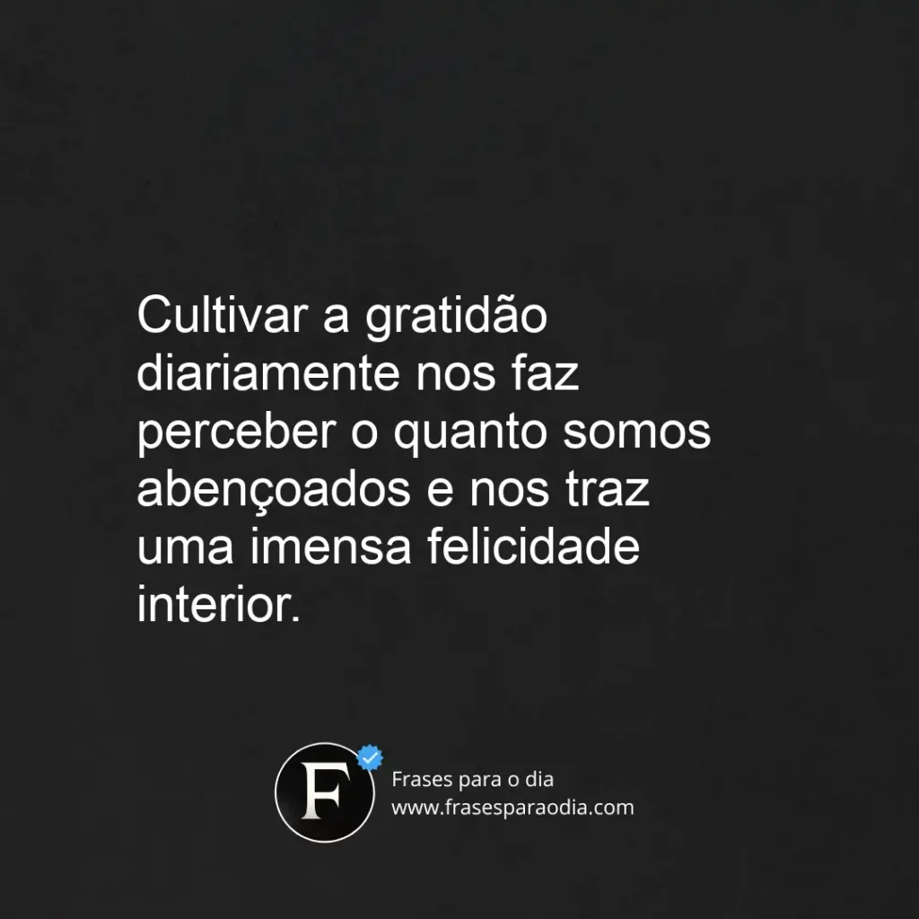 Frases de felicidade e gratidão
