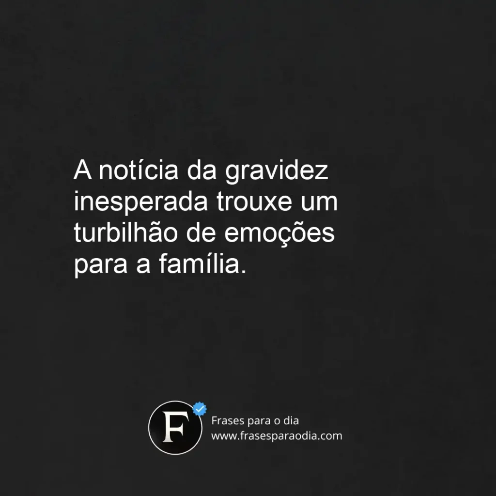 Frases de gravidez inesperada