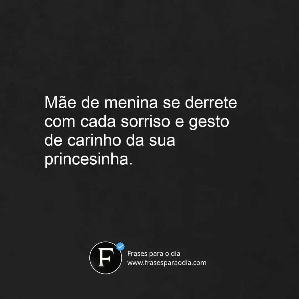 Frases de mãe de menina