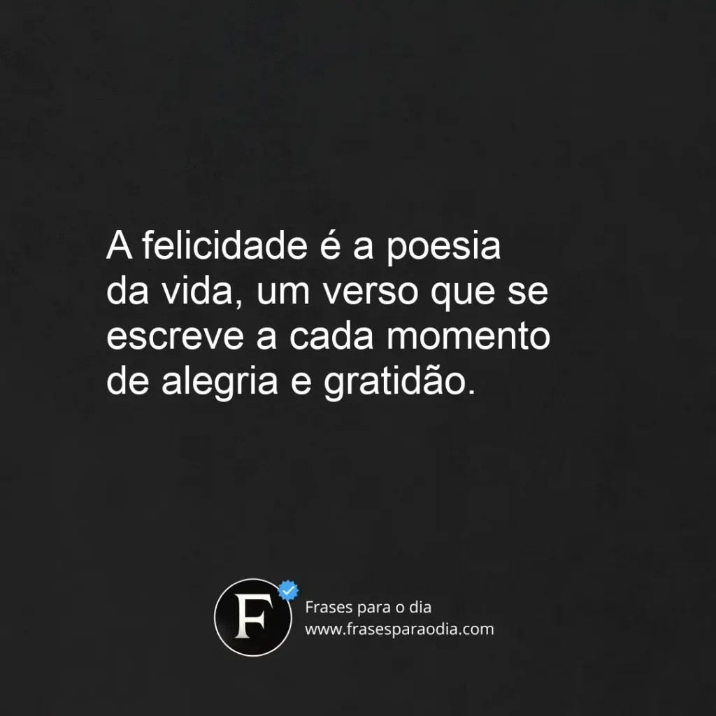 Frases de poemas de felicidade