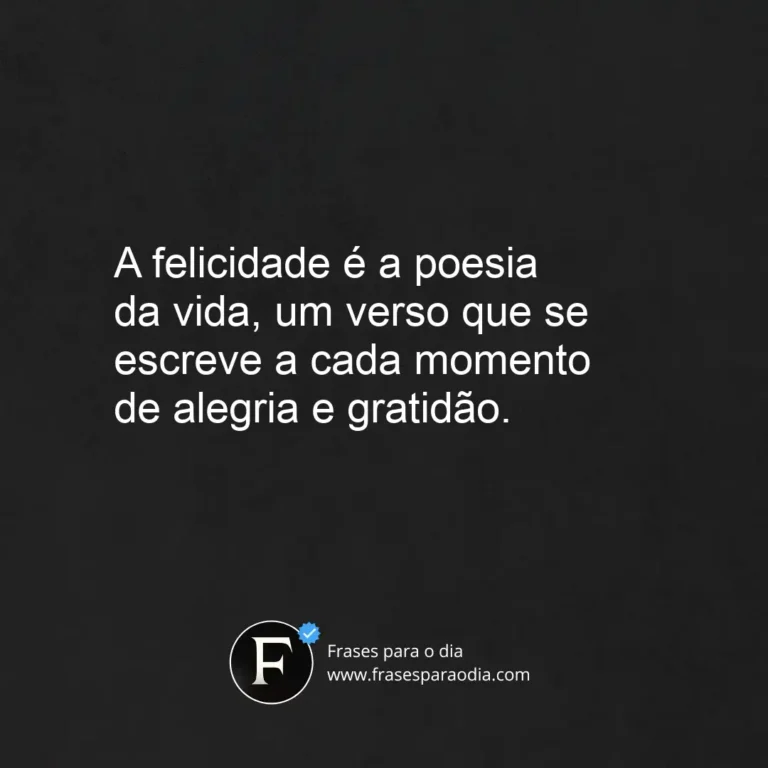 Frases de poemas de felicidade