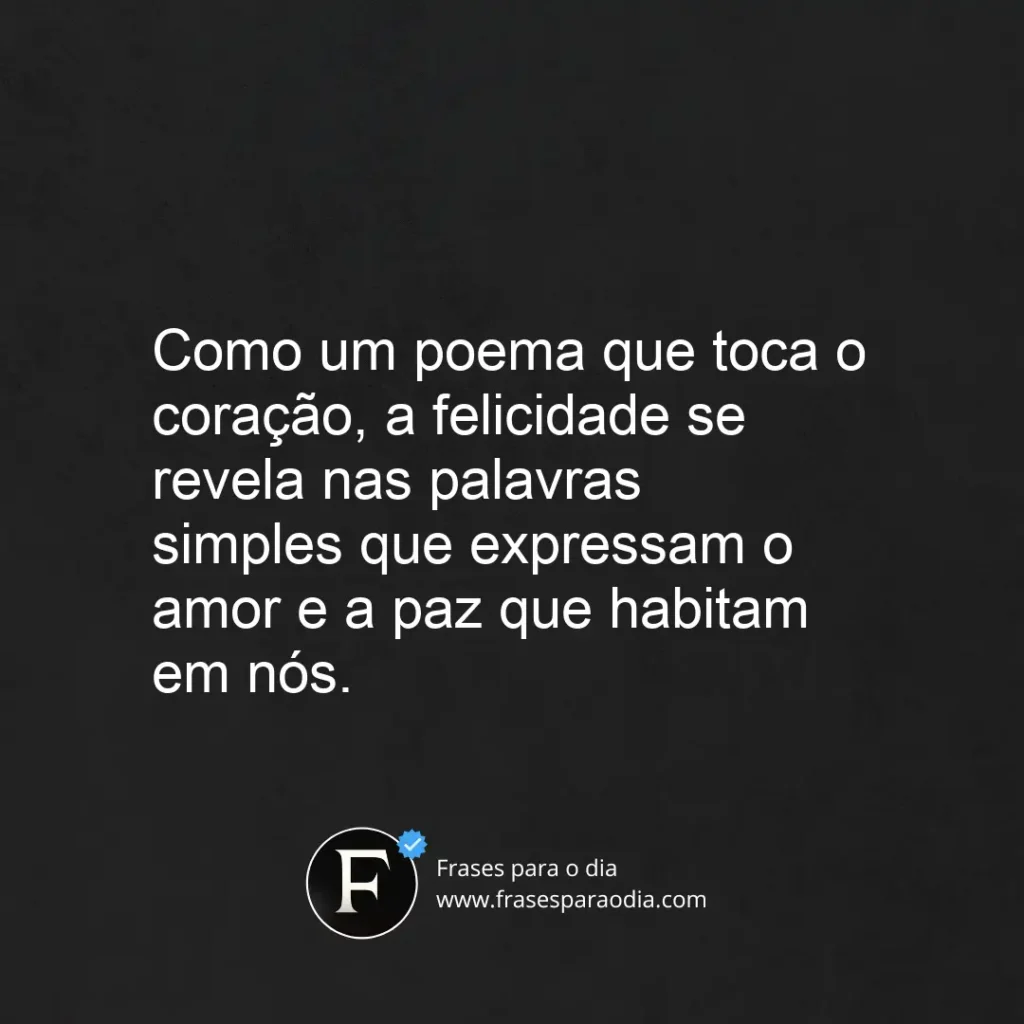 Frases de poemas de felicidade