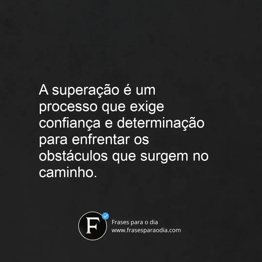 Frases de superação e fe