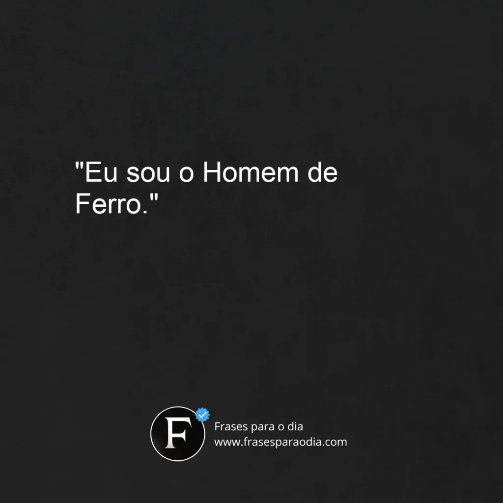 Frases do homem de ferro