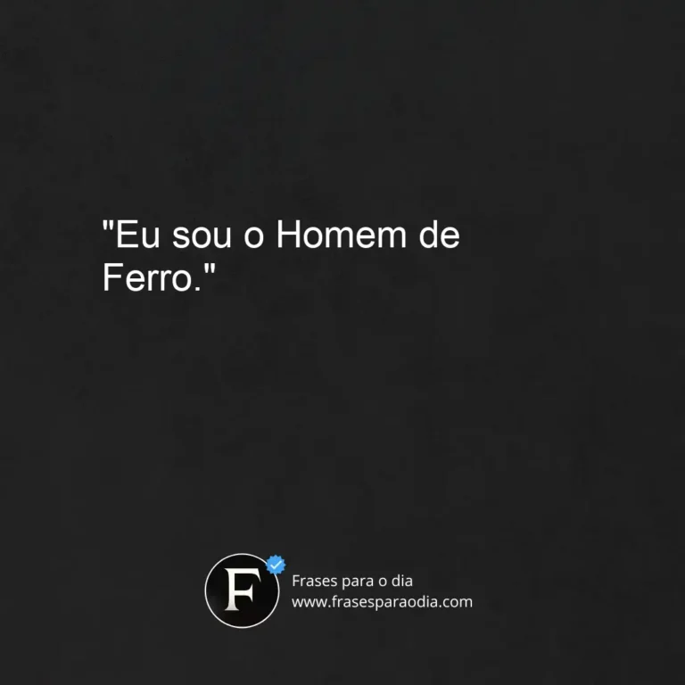 Frases do homem de ferro