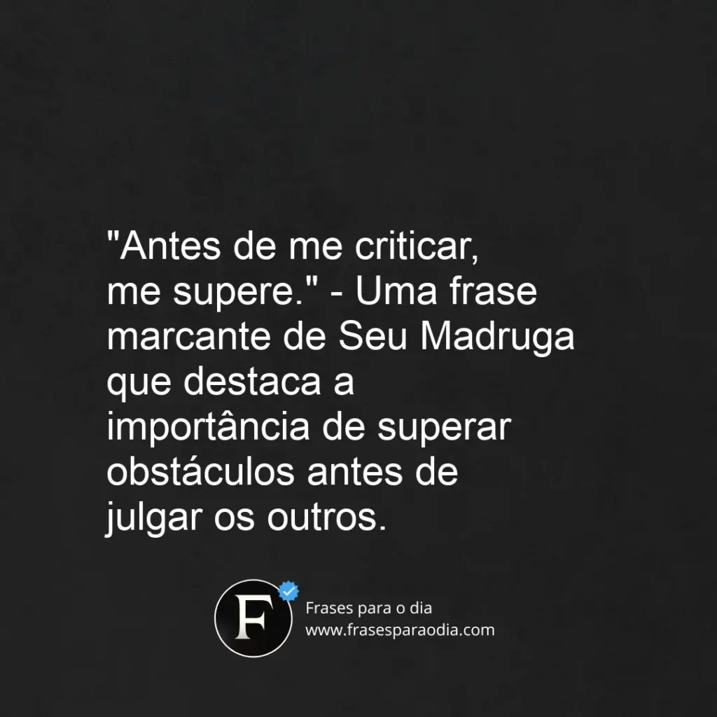 Frases do seu madruga